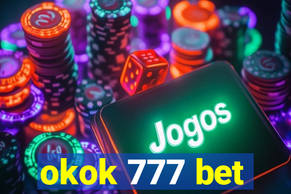 okok 777 bet